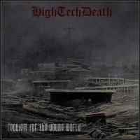HighTechDeath - Requiem For The Young World (2011)