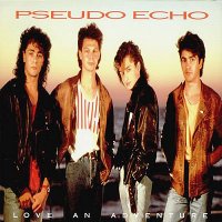 Pseudo Echo - Love An Adventure  [Japan Edition] (1987)  Lossless