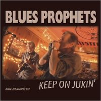 Blues Prophets - Keep On Jukin\\\' (2014)