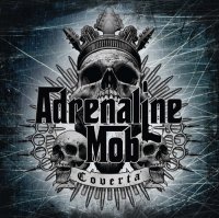 Adrenaline Mob - Coverta (2013)