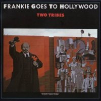 Frankie Goes to Hollywood - Two Tribes (1984)