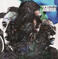 La Union - Big Bang (2010)