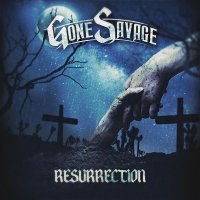 Gone Savage - Resurrection (2016)