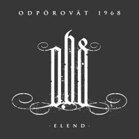 O.68 (Odpörovät 1968) - Elend (2011)