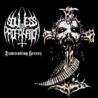 Soulless Profanation - Summoning Heresy (2006)