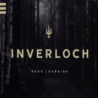 Inverloch - Dusk - Subside (2012)