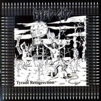 Raped God 666 - Tyrant Ressurection (Maxi) (2005)