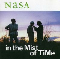 Nasa - In The Mist Of Time (1998)