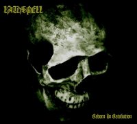 Lathspell - Reborn in Retaliation (2009)