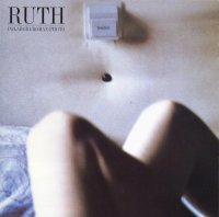 Ruth - Polaroid/Roman/Photo (2008 Reissue) (1985)