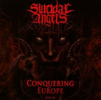 Suicidal Angels - Conquering Europe Live-CD (2016)