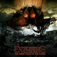 Enthring - The Grim Tales Of The Elder (2011)