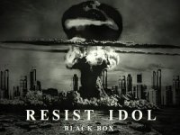 Resist Idol - Black Box (2011)