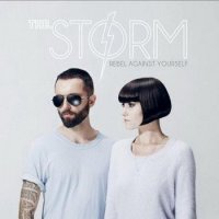 The Storm - Rebel Against Yourself (2011)