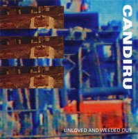 Candiru - Unloved and Weeded Out (1992)  Lossless