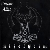 Throne Of Ahaz - Nifelheim (1995)