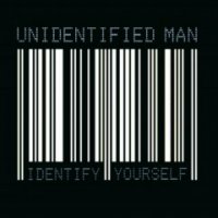 Unidentified Man - Identify Yourself (2016)