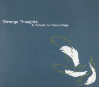 VA - Strange Thoughts - A Tribute To Camouflage (2005)  Lossless