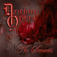 Dorian Opera - No Secrets (2008)