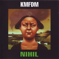 KMFDM - Nihil (1995)