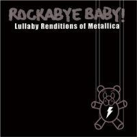 VA - Rockabye Baby! Lullaby Renditions Of Metallica (2006)