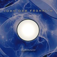 John Orr Franklin - Lighthouse (2011)