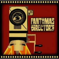 Fantomas - The Director\'s Cut (2001)  Lossless