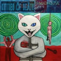 Kitties of Death - Madhouse (2015)