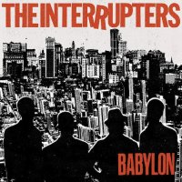 The Interrupters - Babylon (2015)
