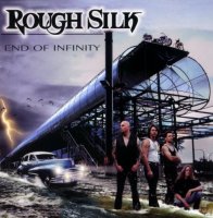 Rough Silk - End Of Infinity (2003)