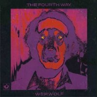 The Fourth Way - Werwolf (1970)