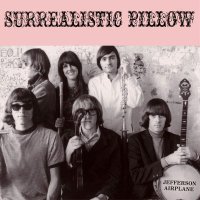 Jefferson Airplane - Surrealistic Pillow [2003 Remastered] (1967)