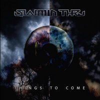 Slammin\' Thru - Things To Come (2016)