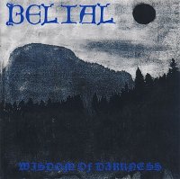 Belial - Wisdom Of Darkness (1992)  Lossless