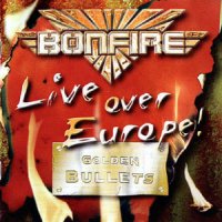 Bonfire - Live over Europe (2002)