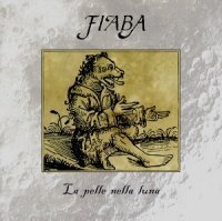 Fiaba - La Pelle Nella Luna (2012)