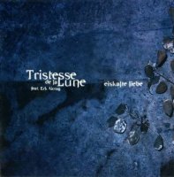 Tristesse De La Lune - Eiskalte Liebe (2002)