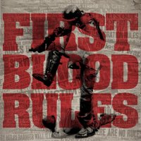 First Blood - Rules (2017)