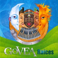 Govea - Raices (2011)