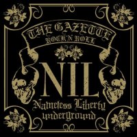 The Gazette - NIL (2006)