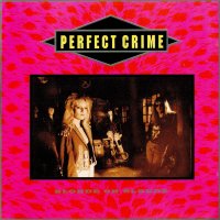 Perfect Crime - Blonde On Blonde (1990)