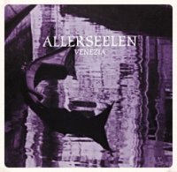 Allerseelen - Venezia (2001)