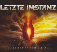 Letzte Instanz - Tausendschön (2012)