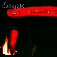 No Bros - Ready For The Action (Reissued 2015) (1982)