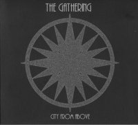 The Gathering - City From Above (2009)