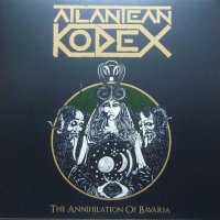 Atlantean Kodex - The Annihilation Of Bavaria (2017)