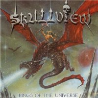 Skullview - Kings Of The Universe (1999)