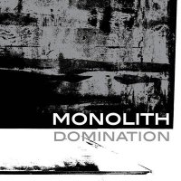 Monolith - Domination (2016)