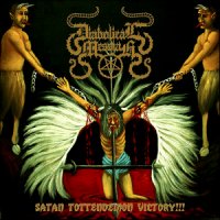 Diabolical Messiah - Satan Tottendemon Victory (2010)