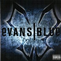 Evans Blue - Evans Blue (2009)